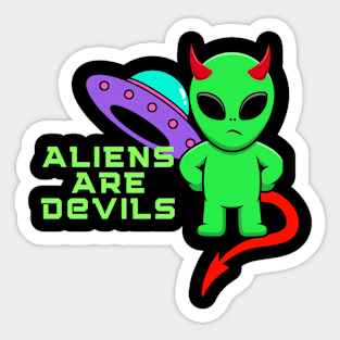 aliens are devils Sticker